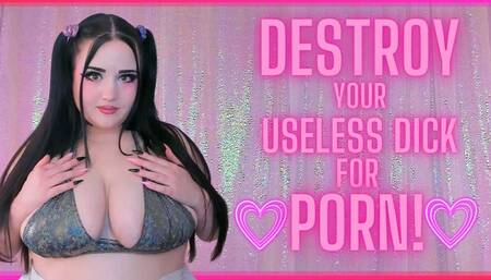 Destroy your Useless Dick for PORN! (1080 WMV)