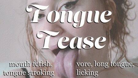 Tongue Tease