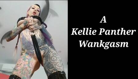 A Kellie Panther Wankgasm
