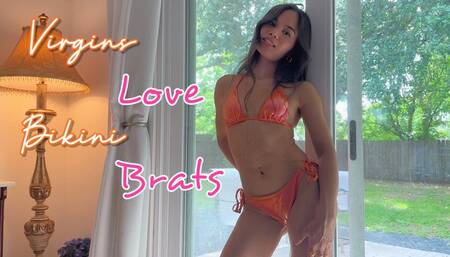 Virgins Love Bikini Brats
