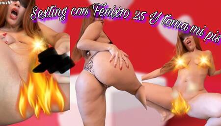 SEXTING WITH FÉNIX10 25 and take my pee (Vaginal/ass licker/facesitting/Uro)