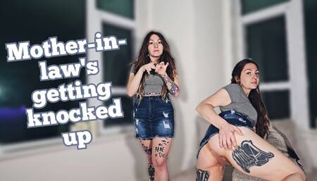 Mother-in-law is getting knocked up