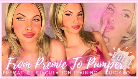 From Premie To Pumper Vol 1