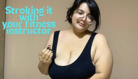 Stroking It With Your Fitness Instructor