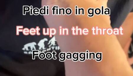 Piedi fino in gola - Feet up to the throat