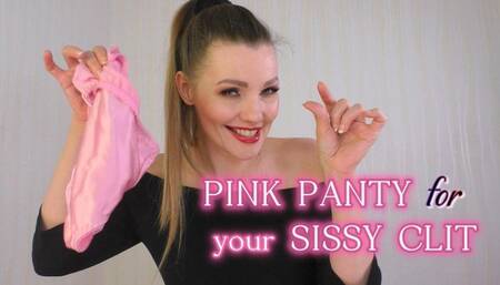 Pink Panty for your Sissy clit
