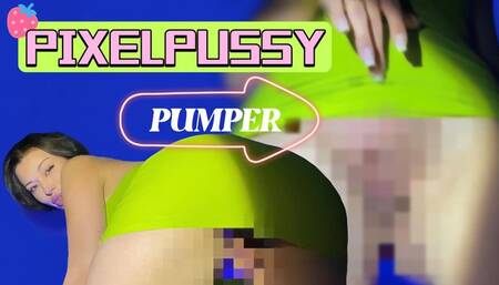 PixelPussy Pumper