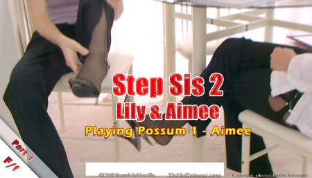 Step Sis 2 - Part 1 - Playing Possum 1 - Aimee