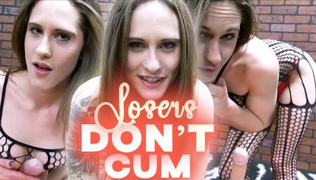 Losers Don't Cum (Re-Mastered) (HD WMV)
