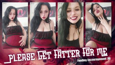 Please Get Fatter For Me? (Feeding Encouragement)