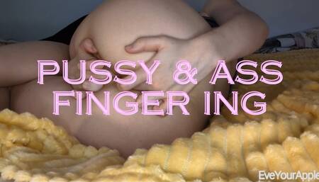 Close Up Pussy and Asshole Fingering