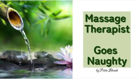 Massage Therapist Goes Naughty