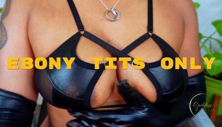 Only Ebony Tits