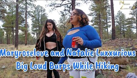 Maryroselove and Natalie Luxxurious have Big Loud Burps While Hiking 1080