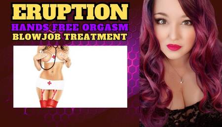 Eruption Level 2 - Blowjob Treatment The Video