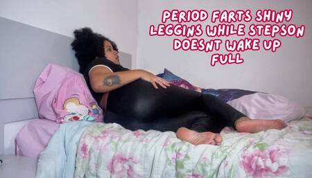 Period Farts Shiny Leggings while Stepson doesnt wake up
