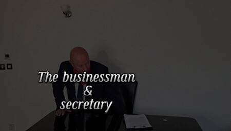 The Businesman and Secretary