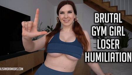 Brutal Gym Girl Loser Humiliation