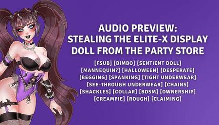 Stealing The Elite-X Display Doll From The Party Store