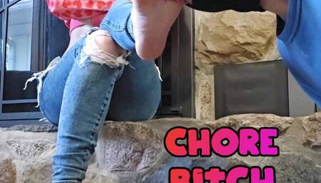 Chore Bitch
