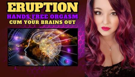 Eruption - Level 3 - Cum Your Brains Out Video