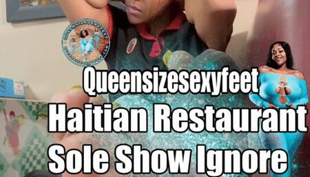 Haitian Restaurant Sole Show Ignore Feet Shake Crossed Soles