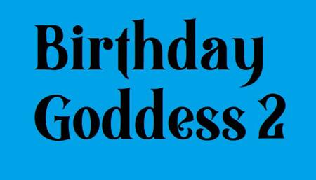 Birthday Goddess 2