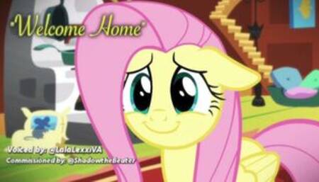 Fluttershy "Welcome Home" - Audio Commission voiced by LalaLexxi