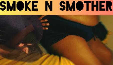 Smoke N Smother