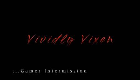 Gamer Intermission - Head "Game"