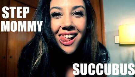 Step-Mommy Succubus