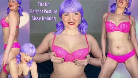 Tits Up Perfect Posture Sissy Training - Feminization and Sissification with Femdom Mistress Mystique - WMV
