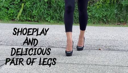 Shoeplay and Delicious Pair of Legs