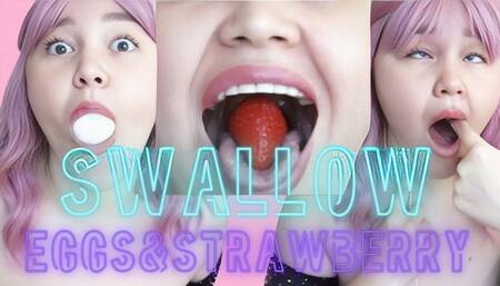 swallow strawberry and eggge