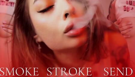 Smoke Stroke Send