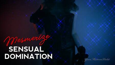Mesmerize: Sensual Domination