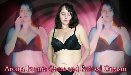 Aroma Premie Game and Ruined Orgasm - 720p mp4