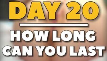 Endurance Trainer - DAY 20