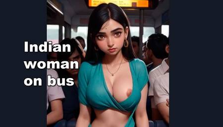 Indian woman on the bus. Desi College Girls rides the bus and gets fucked by a gangbang. Cum on face and sari. Public gangbang.