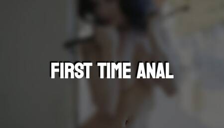 First time anal????