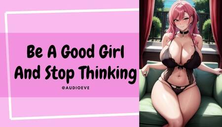 Be A Good Girl And Stop Thinking | Gentle Femdom Lesbian wlw ASMR Audio Roleplay