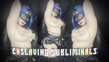 Enslaving Subliminals