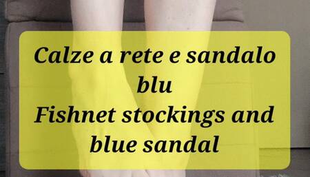 Fishnet stockings and blue sandal