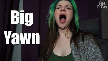 Big Yawn