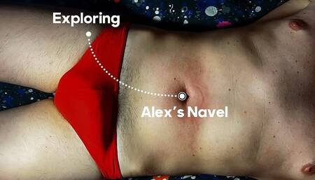 Exploring Alex's Navel