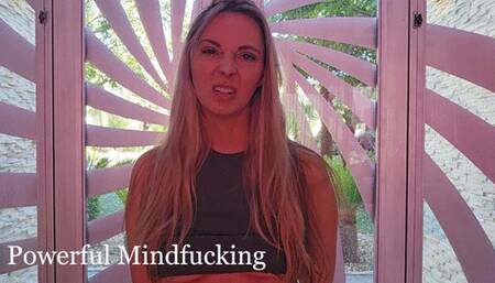 Powerful Mindfucking