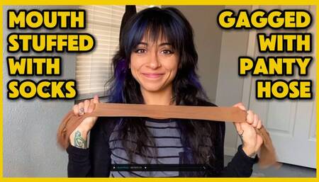 Mouth Stuffed with Socks and Gagged with Pantyhose