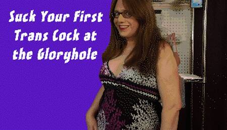 Suck Your First Trans Cock at the Gloryhole