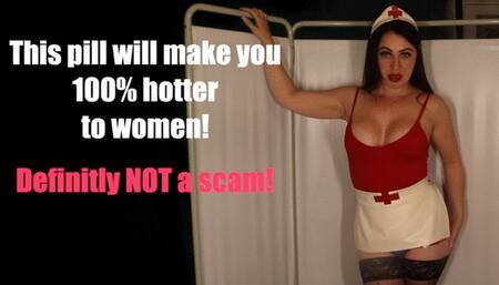 Become 100% more attractive to women with Nurse Jasmines medically approved pill!