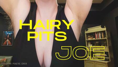 Hairy Pits JOE